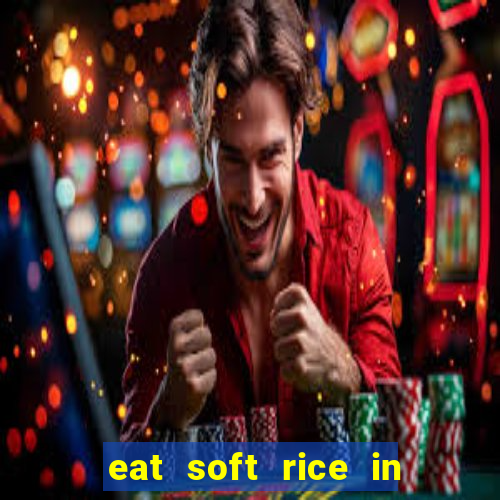 eat soft rice in another world hentai